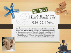 Let’s Build TheS.H.O. Drive• This is a guide to a series of videos where I will construct the world’s first S.H.O. Drive. This will be the first drive motor in the world to have a coil that looks like an S, or an H, or an O, depending on which side you look from. S.H.O. also stands for “Side Hung Over”. What good is this for? The best way to know is to build one yourself and show it! So let’s begin!